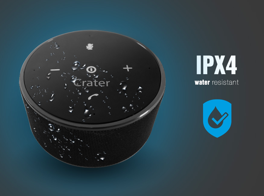 IPX4 water protection - Crater 7