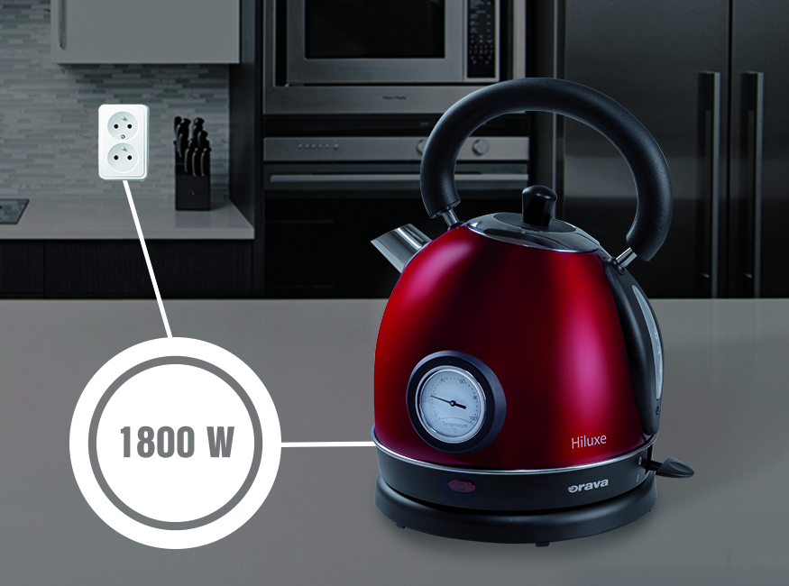 The power consumption of the Orava Hiluxe kettle is 1 800 W.